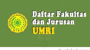 Daftar Fakultas dan Jurusan UMRI Riau (TERBARU)