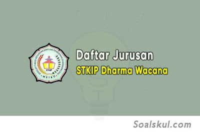 Daftar Jurusan STKIP Dharma Wacana Daftar Jurusan STKIP Dharma Wacana