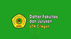 Daftar Fakultas dan Jurusan UTN Cilegon (TERBARU)