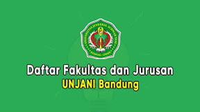 Daftar Fakultas dan Jurusan UNJANI Bandung (TERBARU)