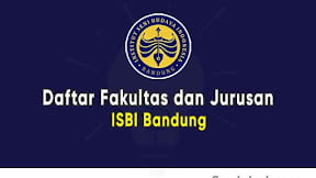 Daftar Fakultas dan Jurusan ISBI Bandung (TERBARU)