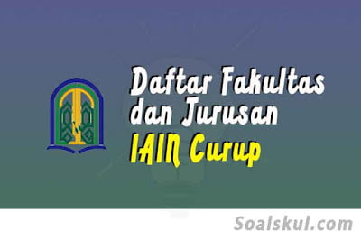 daftar fakultas dan jurusan di iain curup daftar fakultas dan jurusan di iain curup