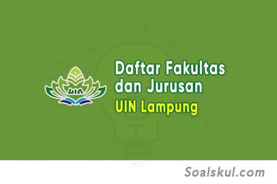 daftar fakultas jurusan uin lampung daftar fakultas jurusan uin lampung