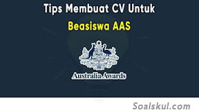 9 Tips Membuat CV Untuk Beasiswa AAS yang Baik & Benar