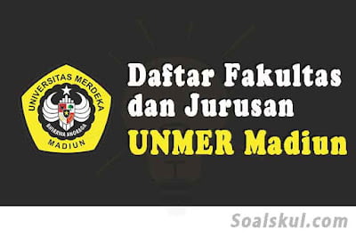 daftar fakultas jurusan unmer madiun daftar fakultas jurusan unmer madiun
