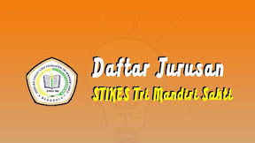 Daftar Jurusan di STIKES Tri Mandiri Sakti Bengkulu (TERBARU)