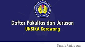 Daftar Fakultas dan Jurusan UNSIKA Karawang (TERBARU)