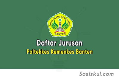 Daftar Jurusan Poltekkes Kemenkes Banten Daftar Jurusan Poltekkes Kemenkes Banten