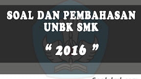 Soal dan Pembahasan UNBK SMK 2016