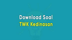 Kumpulan Soal TWK Kedinasan PDF Terlengkap
