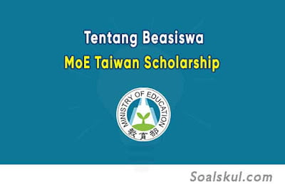 Beasiswa MoE Taiwan Scholarship Beasiswa MoE Taiwan Scholarship
