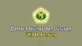 Daftar Fakultas dan Jurusan UNIBBA Bandung (TERBARU)