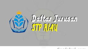 Daftar Jurusan di STP Riau (TERBARU)
