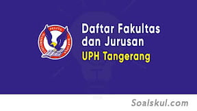 Daftar Fakultas dan Jurusan UPH Tangerang (TERBARU)