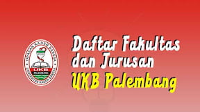 Daftar Fakultas Dan Jurusan Universitas Kader Bangsa (TERBARU)