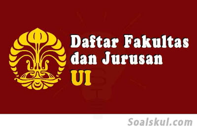 daftar fakultas dan jurusan ui daftar fakultas dan jurusan ui