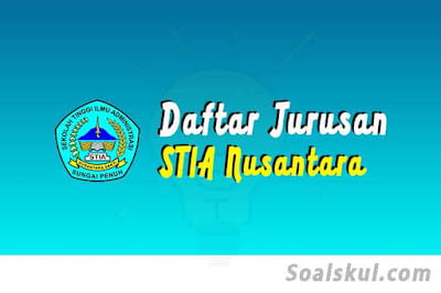 daftar jurusan stia nusantara sakti daftar jurusan stia nusantara sakti