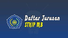 Daftar Jurusan di STKIP Muhammadiyah Muara Bungo (TERBARU)