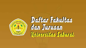Daftar Fakultas dan Jurusan Universitas Saburai (TERBARU)