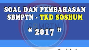 Soal dan Pembahasan SBMPTN TKD Soshum 2017
