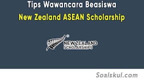Tips Wawancara Beasiswa New Zealand ASEAN Scholarship (NZAS)