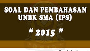 Soal dan Pembahasan UNBK SMA 2015 (IPS)