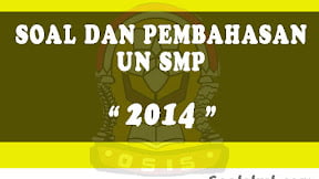 Soal dan Pembahasan UNBK SMP 2014