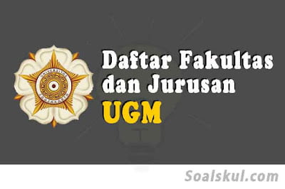 daftar fakultas dan jurusan ugm daftar fakultas dan jurusan ugm