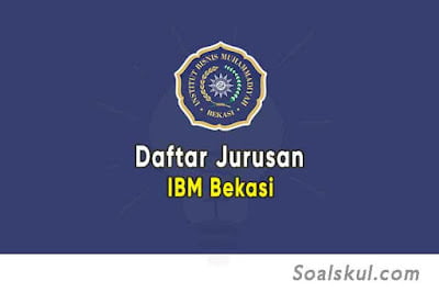 Daftar Jurusan Institut Bisnis Muhammadiyah Bekasi Daftar Jurusan Institut Bisnis Muhammadiyah Bekasi