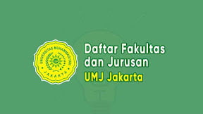 Daftar Fakultas dan Jurusan UMJ Jakarta (TERBARU)
