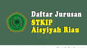 Daftar Jurusan di STKIP Aisyiyah Riau (TERBARU)