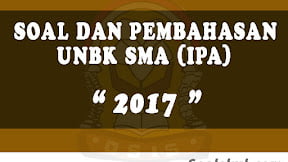 Soal dan Pembahasan UNBK SMA 2017 (IPA)