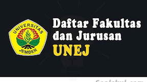 Daftar Fakultas Dan Jurusan Di Universitas Jember (TERBARU)