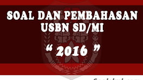 Soal dan Pembahasan USBN SD/MI 2016