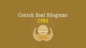Kumpulan Contoh Soal Silogisme CPNS PDF dan Pembahasannya
