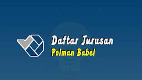 Daftar Jurusan di POLMAN Bangka Belitung (TERBARU)