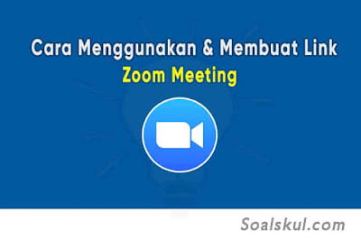cara menggunakan dan membuat link zoom meeting di laptop cara menggunakan dan membuat link zoom meeting di laptop