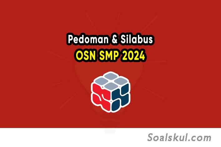 Pedoman dan Silabus OSN IPA 2024 Resmi Pedoman dan Silabus OSN IPA 2024 Resmi