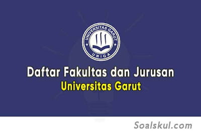 Daftar Fakultas dan Jurusan Uniga Daftar Fakultas dan Jurusan Uniga
