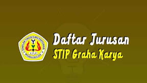 Daftar Jurusan di STIP Graha Karya (TERBARU)