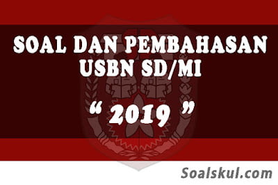 download soal usbn sd/mi 2019 download soal usbn sd/mi 2019