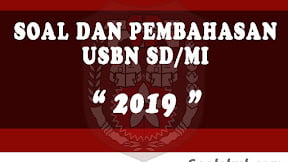 Soal dan Pembahasan USBN SD/MI 2019