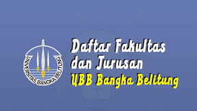 Daftar Fakultas Dan Jurusan UBB Bangka Belitung (TERBARU)