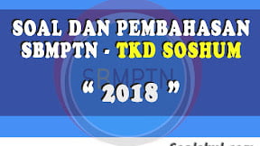 Soal dan Pembahasan SBMPTN TKD Soshum 2018