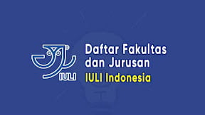 Daftar Fakultas dan Jurusan IULI Indonesia (TERBARU)