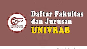Daftar Fakultas dan Jurusan UNIVRAB Pekanbaru (TERBARU)