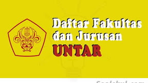 Daftar Fakultas Dan Jurusan Di UNTAR (TERBARU)