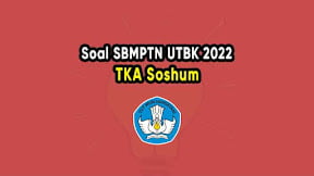 Soal UTBK TKA Soshum 2022 PDF Semua Pelajaran