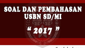 Soal dan Pembahasan USBN SD/MI 2017